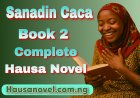 Sanadin Caca Book 2 Complete Hausa Novels By Sadi Sakhna