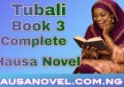 Tubali Book 3 Complete Hausa Novel