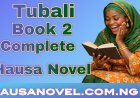 Tubali Book 2 Complete Hausa Novel
