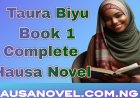 Taura Biyu Book 1 Complete Hausa Novel