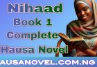 Nihaad Book 1 Complete Hausa Novel