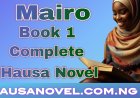 Mairo Book 1 Complete Hausa Novel