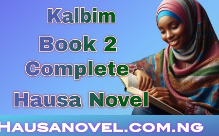 Kalbim Book 2 Complete Hausa Novel
