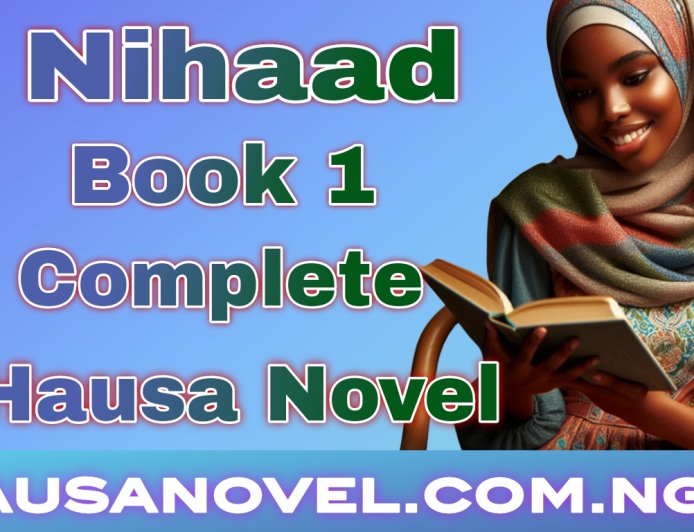 Nihaad Book 1 Complete Hausa Novel
