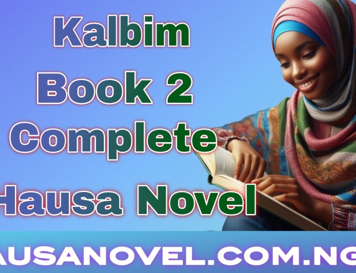 Kalbim Book 2 Complete Hausa Novel