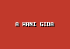 A Wani Gida