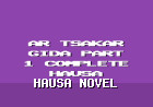 ar Tsakar Gida Part 1 Complete Hausa Novel