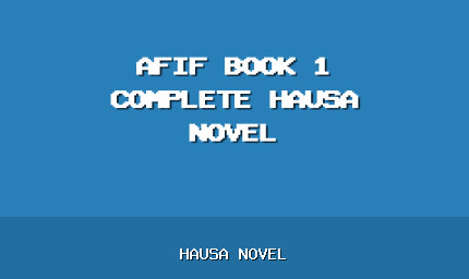 Afif Book 1 Complete Hausa Novel