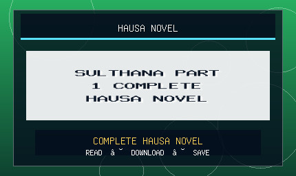 Sulthana Part 1 Complete Hausa Novel