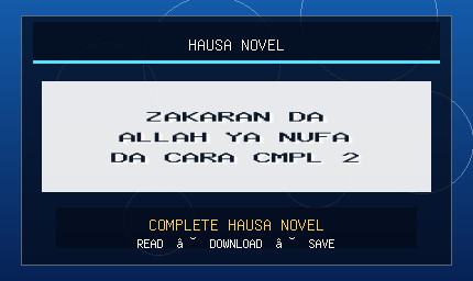 Zakaran Da Allah Ya Nufa Da Cara Book 2 Complete Hausa Novel