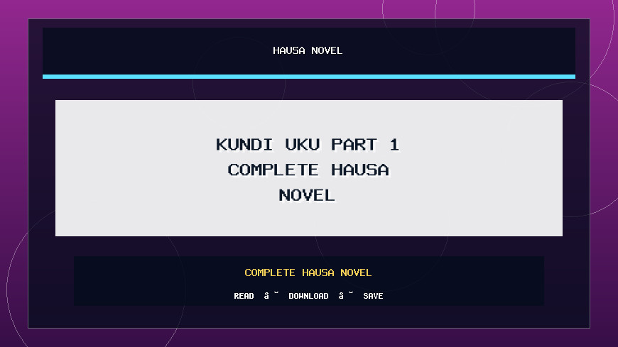Kundi Uku Part 1 Complete Hausa Novel