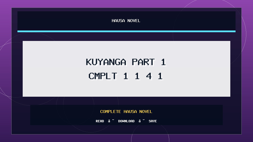 Kuyanga Part 1 Complete Hausa Novel