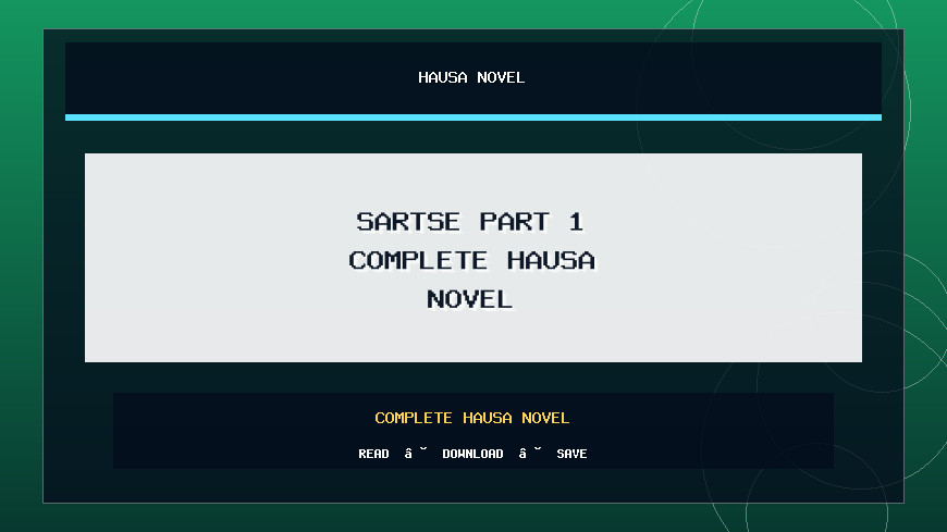 Sartse Part 1 Complete Hausa Novel