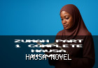 Zumah Part 1 Complete Hausa Novel