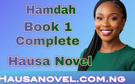 Hamdah Littafi Na Daya Complete Hausa Novel