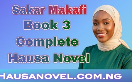 Sakar Makafi Littafi Na 3 Complete Hausa Novel