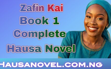 Zafin Kai Littafi Na 1 Complete Hausa Novel